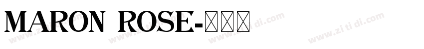 Maron Rose字体转换